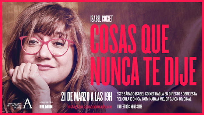 Isabel Coixet, en los encuentros online de la Academia #NuestroCineNosUne