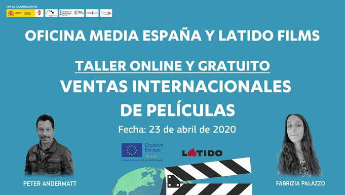 La Oficina MEDIA España y Latido Films ofrecen un taller online gratuito sobre ventas internacionales de películas ventas