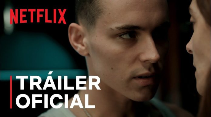 Tráiler de ‘El desorden que dejas’, estreno en Netflix el 11 de diciembre