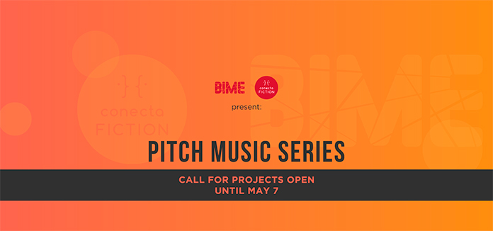 Conecta FICTION presenta el nuevo Pitch Music Series en colaboración con BIME PRO Pitch Music Series Conecta FICTION 2021